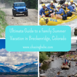 Summer Vacation in Breckenridge, Colorado