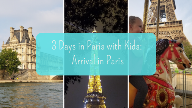 3 Days in Paris with Kids