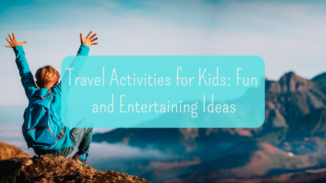 Travel Activities for Kids