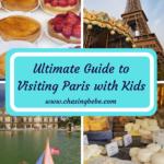 Ultimate Guide to Visiting Paris With Kids